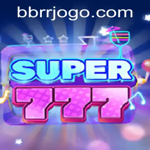 Descubra o Excitante Mundo de Super777 no BBRR.com